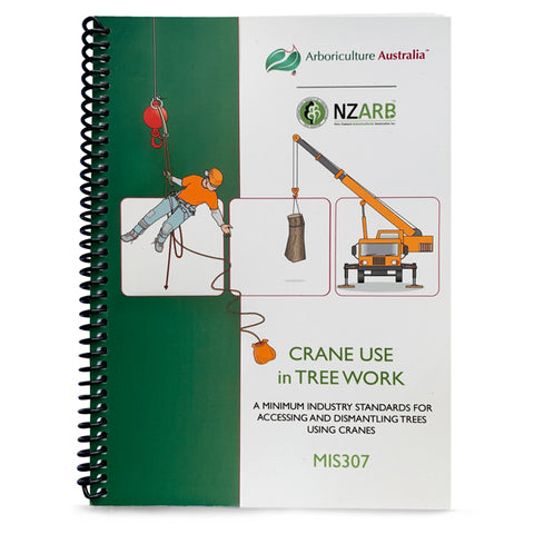 MIS307 – Crane Use in Tree Work